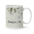 Kérd a neveddel - Ő a legjobb barátom mintás egyedi bögre