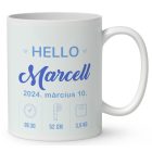 Egyedi, fényképes bögre - Hello - Újszülött kisfiú mintás bögre