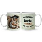 Névvel kérhető Mókus - 2025 évi Ballagásra mintás bögre