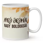 AJÁNDÉK VÁSÁRLÁSHOZ - Apró örömök - Őszi manó lány mintás bögre