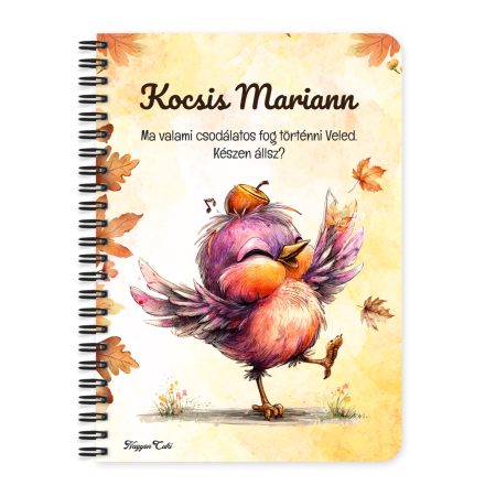 Személyre szabható - Cuki őszi táncoló kismadár mintás A6-os füzet