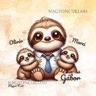 Névvel kérhető - Cuki lajhár Nyakkendős Apa és két gyerek mintás párna