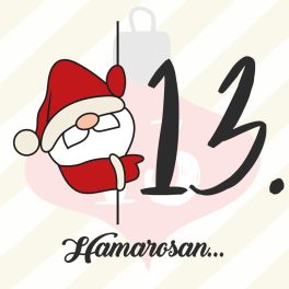 December 13. Hamarosan