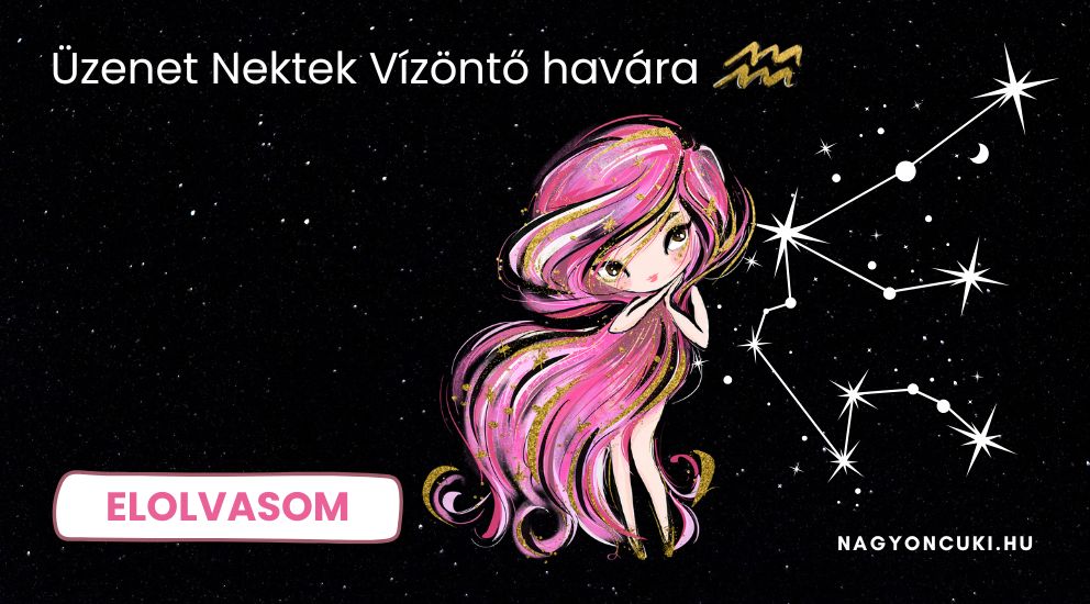 Üzenet Nektek Vízöntő havára